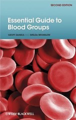 Essential Guide to Blood Groups by Geoff Daniels; Imelda Bromilow