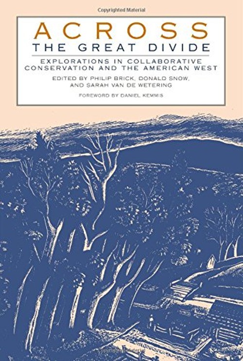 Across the Great Divide : Explorations in Collaborative Conservat