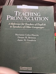 Teaching Pronunciation : A Reference for Teachers of English to Speakers of…