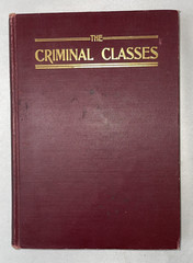 The Criminal Classes Causes & Cures D.R. Miller 1903 HC SIGNED Good Condition