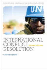 International Conflict Resolution 2nd Ed Paperback Charles Hauss