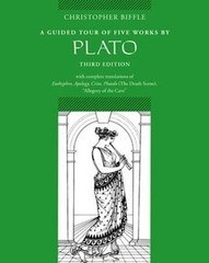 A Guided Tour of Five Works by Plato: Euthyphro, Apology, Crito,