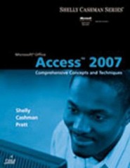 Microsoft Office Access 2007: Comprehensive Concepts and Techniques