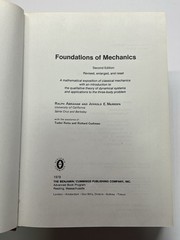 Foundations of Mechanics : A Mathematical Exposition of Classical Mechanics with