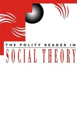 Polity Reader in Social Theory, Paperback by Polity Press (COR), Like New Use…