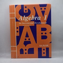 Algebra 1: An Incremental Development, SIGNED By John H. Saxon (Hardcover)