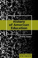 History of American Education Primer by Boers, David