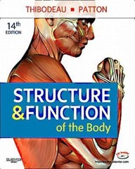 Structure & Function of the Body, 14th Edition by Kevin T. Patton,Gary A. Thibod