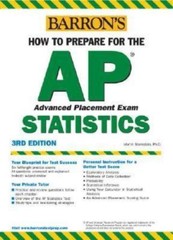 How to Prepare for the AP Statistics, 3rd Edition by Martin Sternstein Ph.D.