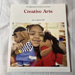 Creative Arts. The High Scope Preschool Curriculum