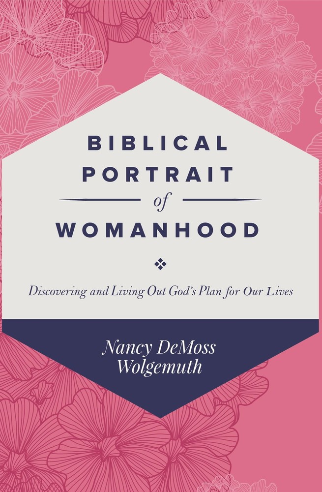 Biblical Portrait of Womanhood