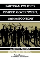 Partisan Politics, Divided Government, and the Economy (Political Economy – GOOD