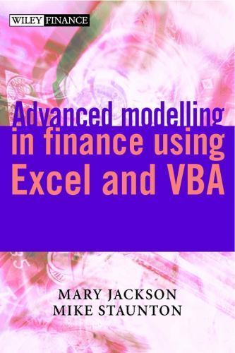 Advanced Modelling in Finance Using Excel and VBA [With CDROM]