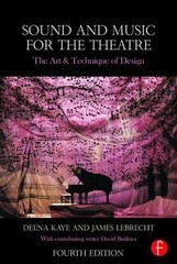 Sound and Music for the Theatre: The Art and Technique of Design