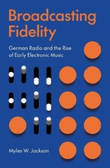Myles W. Jackson Broadcasting Fidelity (Hardback)