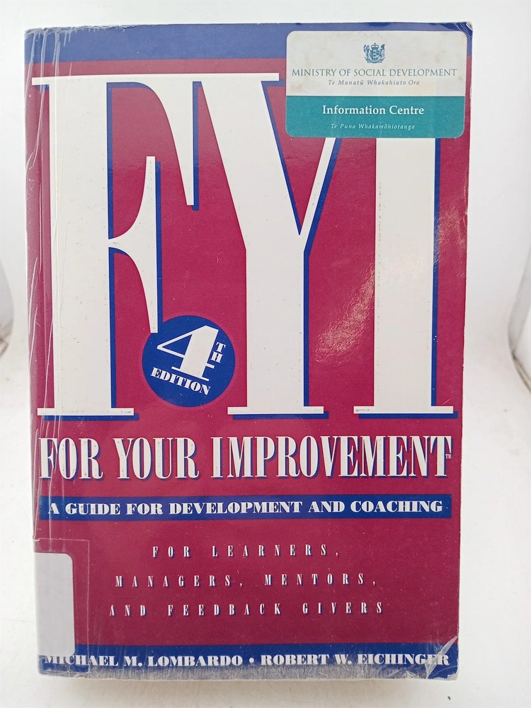 FYI for Your Improvement by Michael M. Lombardo,Robert W. Eichinger