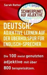 Deutsch: Adjektive Lernen Auf Der Uberholspur Fur Englisch Sprecher: Die 10…