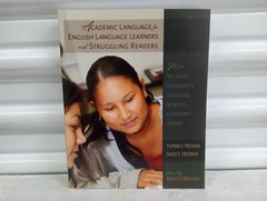 Academic Language for English Language Learners and Struggling Readers Freeman