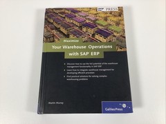 MAXIMIZE YOUR WAREHOUSE OPERATIONS WITH SAP ERP By Martin Murray