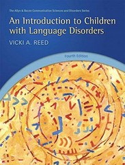 An Introduction to Children with Language Disorders by Vicki Reed