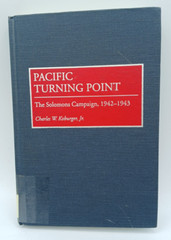 Pacific Turning Point: The Solomons Campaign, 1942-1943. BK440
