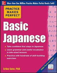 PRACTICE MAKES PERFECT BASIC JAPANESE By Eriko Sato *Excellent Condition*