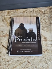 THE BOOK OF PROVERBS: GODS BOOK OF WISDOM: BOOK 1 By Kevin Swanson **BRAND NEW**