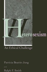 Ralph F. Smith Patricia Beattie Jung Heterosexism (Paperback) (UK IMPORT)