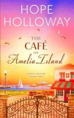 The Cafe on Amelia Island (Seven – Paperback, by Holloway Hope – Acceptable