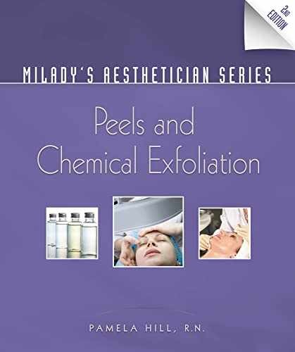 Milady’s Aesthetician Series: Peels – Paperback, by Hill Pamela – Acceptable n