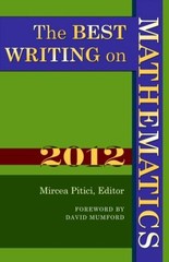 The Best Writing on Mathematics 2012 Paperback