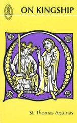 On Kingship to the King of Cyprus – Paperback By Aquinas, Thomas – GOOD