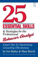 25 Essential Skills and Strategies for the Professional Behavior Analyst: Ex…
