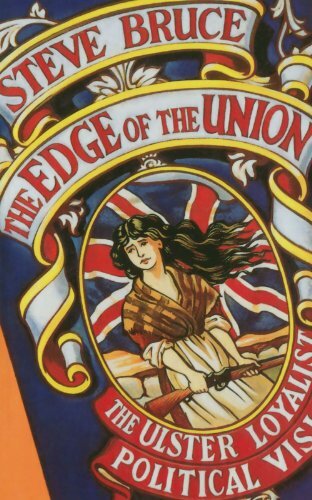 The Edge Of The Union: The Ulster Loyalist Politica… by Bruce, Steve Paperback