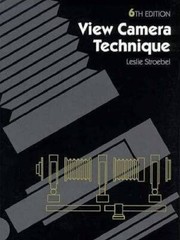 View Camera Technique – Hardcover By Stroebel, Leslie – GOOD