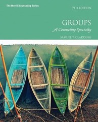 Groups : A Counseling Specialty by Samuel T. Gladding (2015, Hardcover)