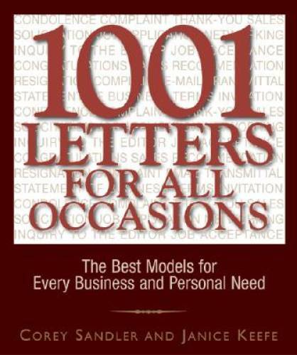 1001 Letters For All Occasions: The Best Models for Every Business and Pe – GOOD