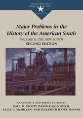 Major Problems in the History of the American South: Documents and Essays, Volum