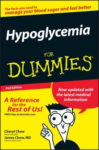 Hypoglycemia For Dummies; For Dummies Series – 9780470121702, Chow, paperback