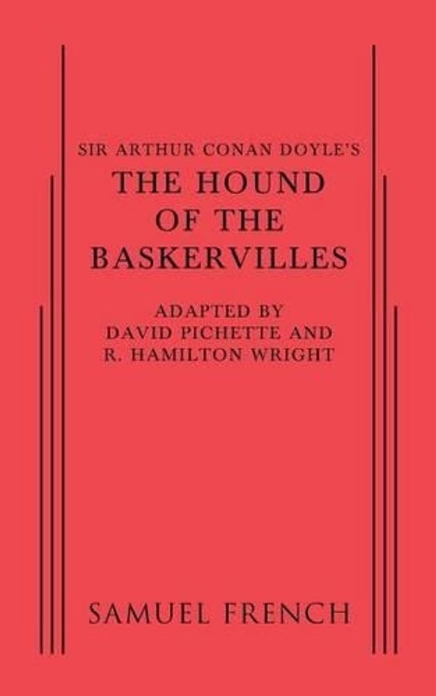 Sir Arthur Conan Doyle’s The Hound of the Baskervilles by David Pichette (Englis