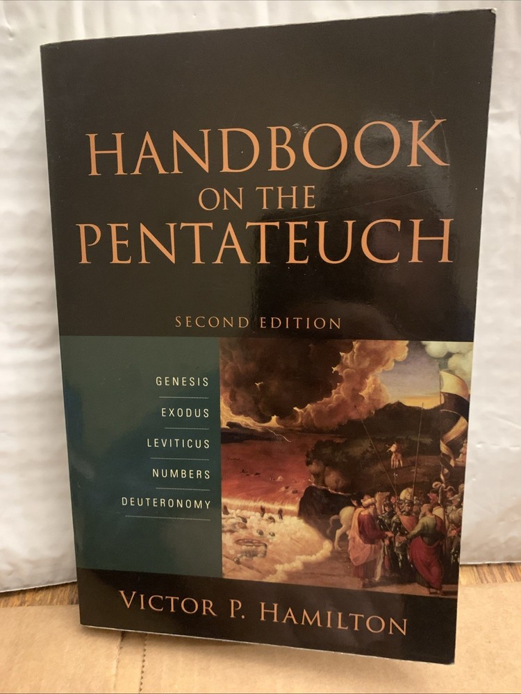 Handbook on the Pentateuch Genesis, Exodus, Leviticus, Numbers, Deuteronomy 2nd