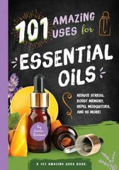 101 Amazing Uses for Essential Oils: Reduce – Paperback, by Branson Susan – Good