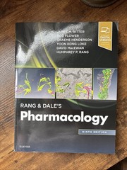 Rang and Dale’s Pharmacology by David MacEwan, Graeme Henderson, James M..