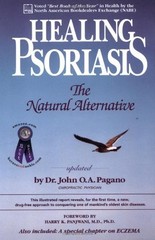 HEALING PSORIASIS: THE NATURAL ALTERNATIVE By John O. A. Pagano *Mint Condition*