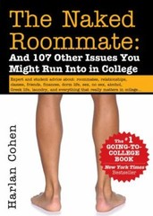 The Naked Roommate: And 107 Other Issues You Might Run Into in Colle – VERY GOOD
