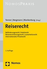 Reiserecht: Beforderungsrecht / Hotelrecht / Reiseversicherungsrecht / by Tonner