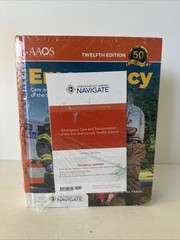 Emergency Care & Transportation of the Sick and Injured, Twelfth Edition: .