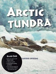 Arctic Tundra (Book Club, Grade 2) – Paperback, by Claudia Oviedo – Very Good n