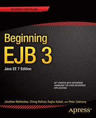 BEGINNING EJB 3: JAVA EE 7 EDITION, 2ND EDITION By Jonathan Wetherbee & Chirag