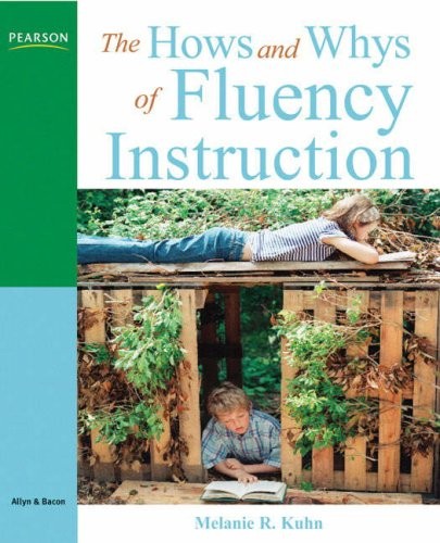 THE HOWS AND WHYS OF FLUENCY INSTRUCTION By Melanie R. Kuhn **Mint Condition**